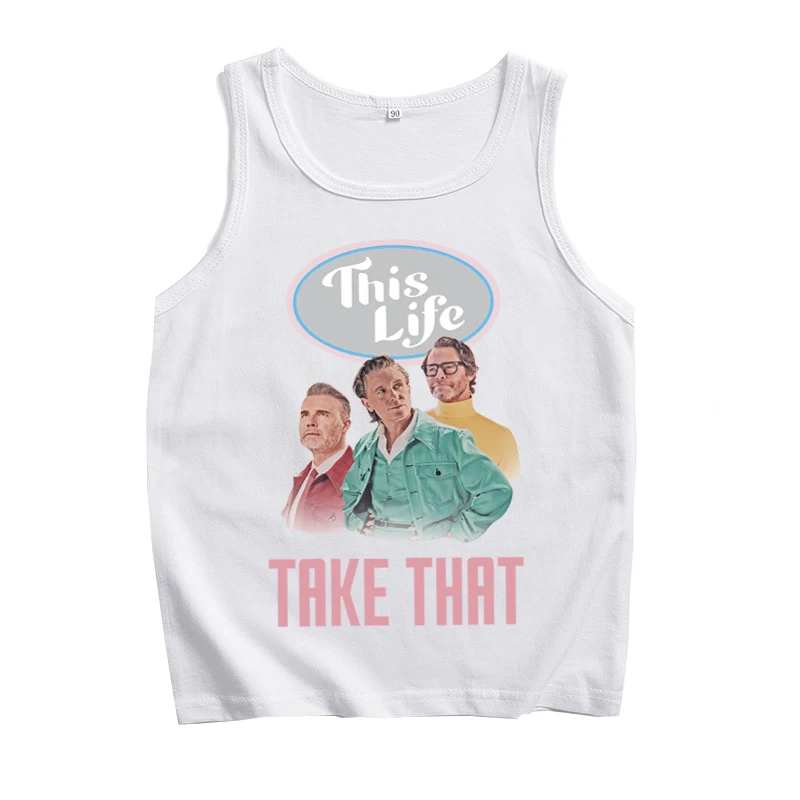 Take That This Life on Tour 2024 Vest T-Shirt Take That Music Merch Man Woman Streetwear Fans Gift Tank Tops