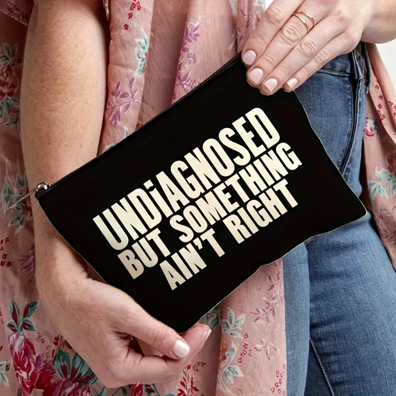 Single Black Zipper Cosmetic Pouch Featuring An UNDIAGNOSED BUT SOMETHING AIN'T RIGHT Design Sleek Minimalist Aesthetic
