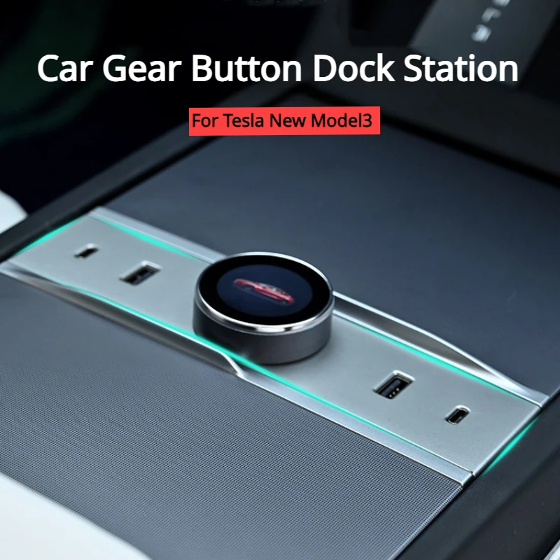 

For Tesla New Model3 Highland 2024 Central Control Gear Button Dock Station TypeC Docking Station USB Hub Charge Gear Shift Knob