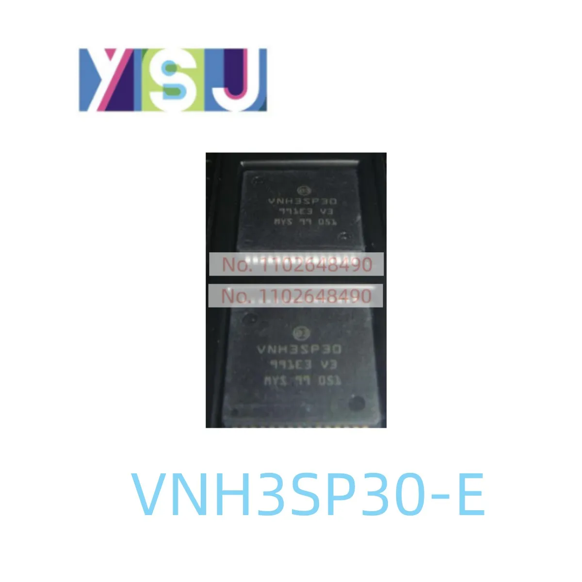 

VNH3SP30-E IC Brand New Current motor drive EncapsulationHSOP-30