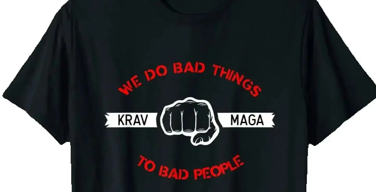 

Мы делаем плохие вещи плохих людей. Футболка крав-мага из Израильских боевых искусств. Повседневные футболки из 100% хлопка с короткими рукавами, свободный топ S-3XL