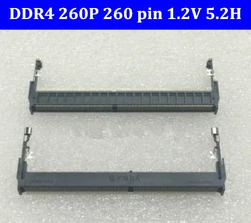 

high quality Foxconn DDR4 260P 260 pin 1.2V 5.2H Connectors Laptop Memory Slot Sockets 260pin forward direction