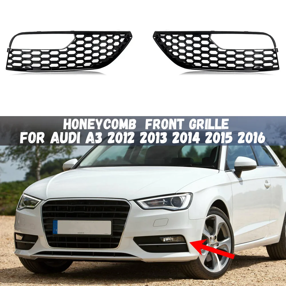 

Fog Light Lamp Cover Grille For Audi A3 2012 2013 2014 2015 2016 HONEYCOMB HEX Front Grille Grill 8V3807681