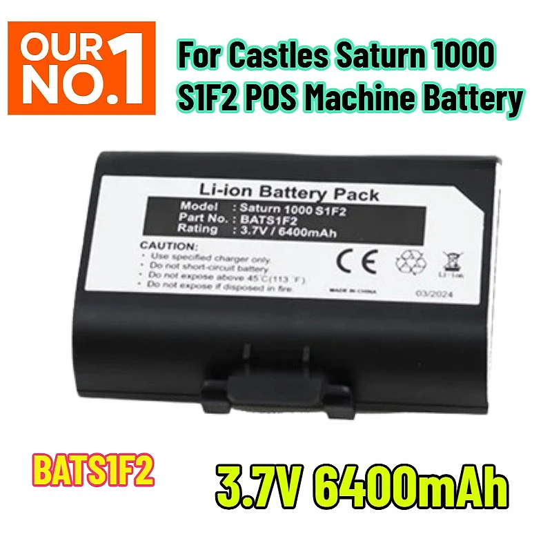 

3.7V 6400mAh BATS1F2 for Castles Saturn 1000 S1F2 POS Machine Battery