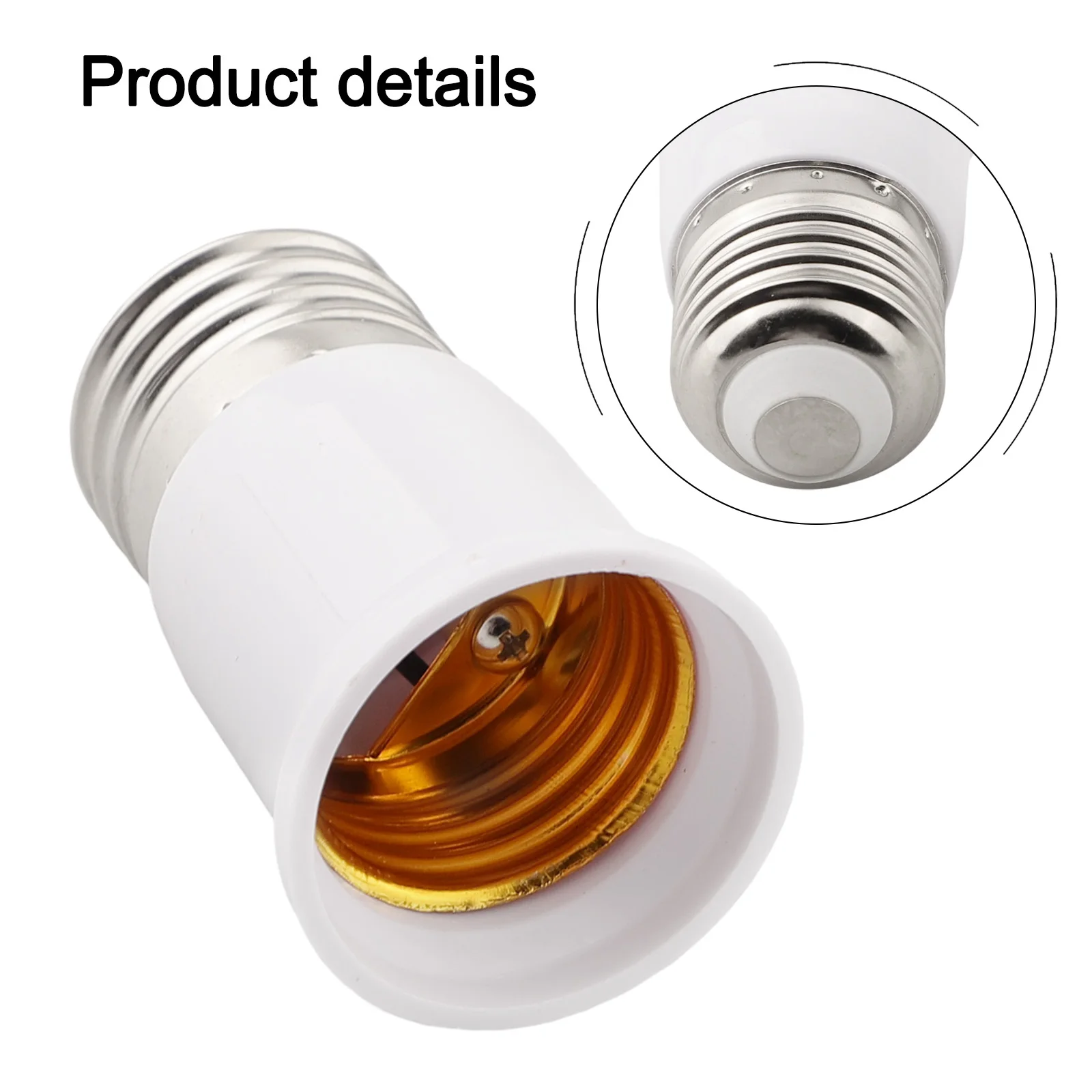 Compatibilidade Nome do produto Extensor de soquete de lâmpada E E Parafuso no adaptador Base de extensão de cm polegadas Características Base de extensão