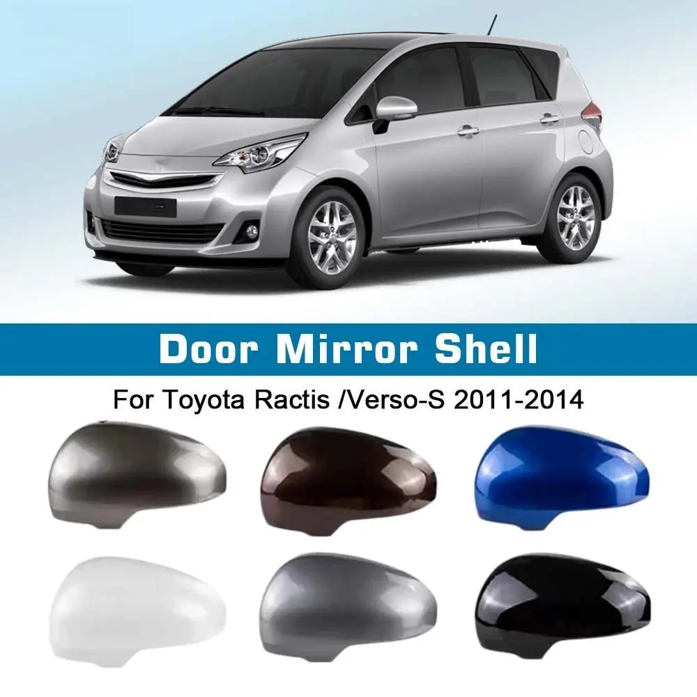 Protective Cover Replace Door Mirror Shell For Toyota Ractis Verso-S 2011-2014 Car Rearview Accessories Pearl White