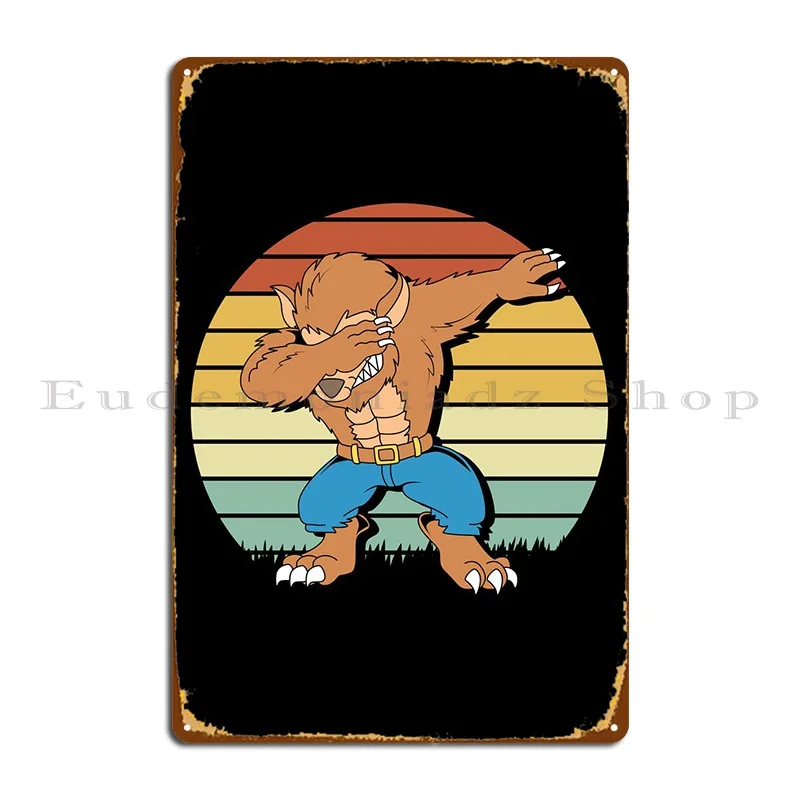 Dabbing Werewolf Wolf Metal Plaque Bar Club Cinema Club Tin Sign Poster