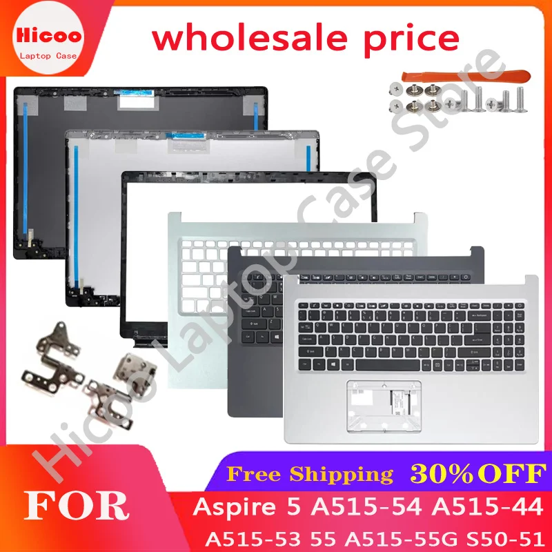 For Acer Aspire 5 A515-54 A515-44 A515-53 55 A515-55G S50-51 LCD Screen Back Cover Front Bezel Hinges Top Case  Palmpad keyboard