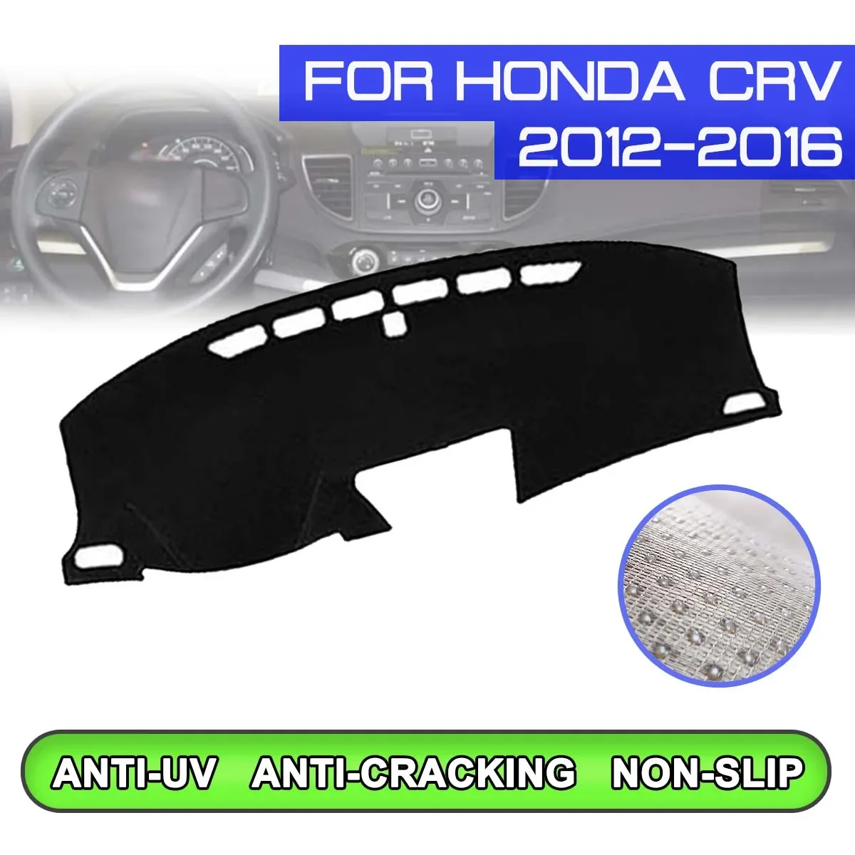 

Car Dashboard Mat Anti-dirty Non-slip Dash Cover Mat UV Protection Shade Sticker for Honda CRV 2012 2013 2014 2015 2016