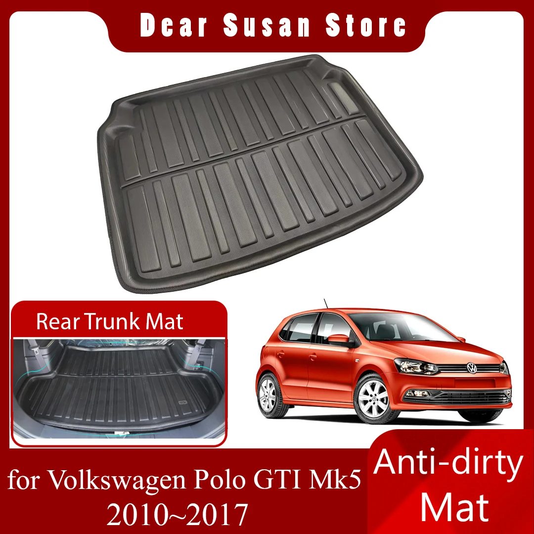 

Car Rear Trunk Mat for Volkswagen VW Polo GTI Mk5 2010~2017 2011 Rug Waterproof Floor Pad Space Boot Carg Cover Liner Accessorie