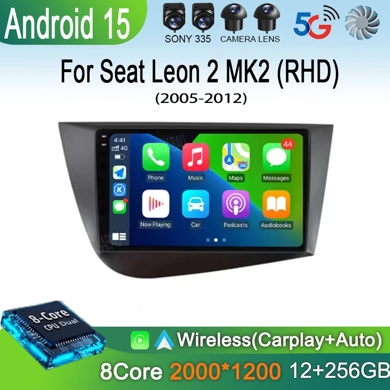 

Android 15 Auto Car Radio Navigation GPS Carplay For Seat Leon 2 MK2 2005-2012 RHD Multimedia Video Player Stereo Camera WIFI+4G