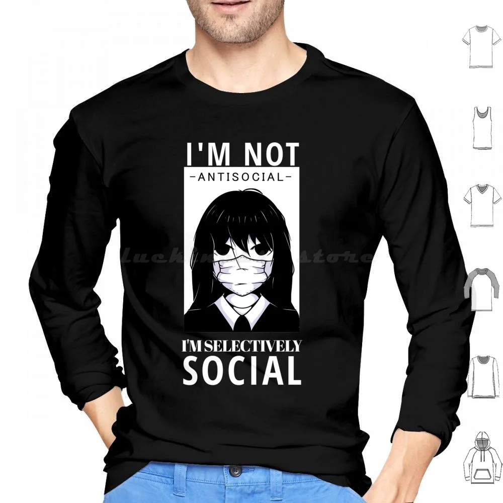 Not Im Selectively Social Hoodies Long Sleeve