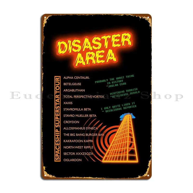 Hitchhikers Guide Disaster Area Tour Metal Sign Painting Garage Cinema Iron Party Tin Sign Poster