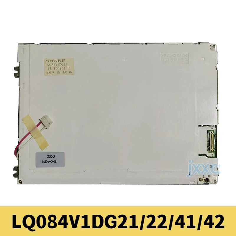 

8.4-inch LQ084V1DG42 LQ084V1DG41 LQ084V1DG21 LQ084V1DG22 LCD displays suitable for Fanuc systems