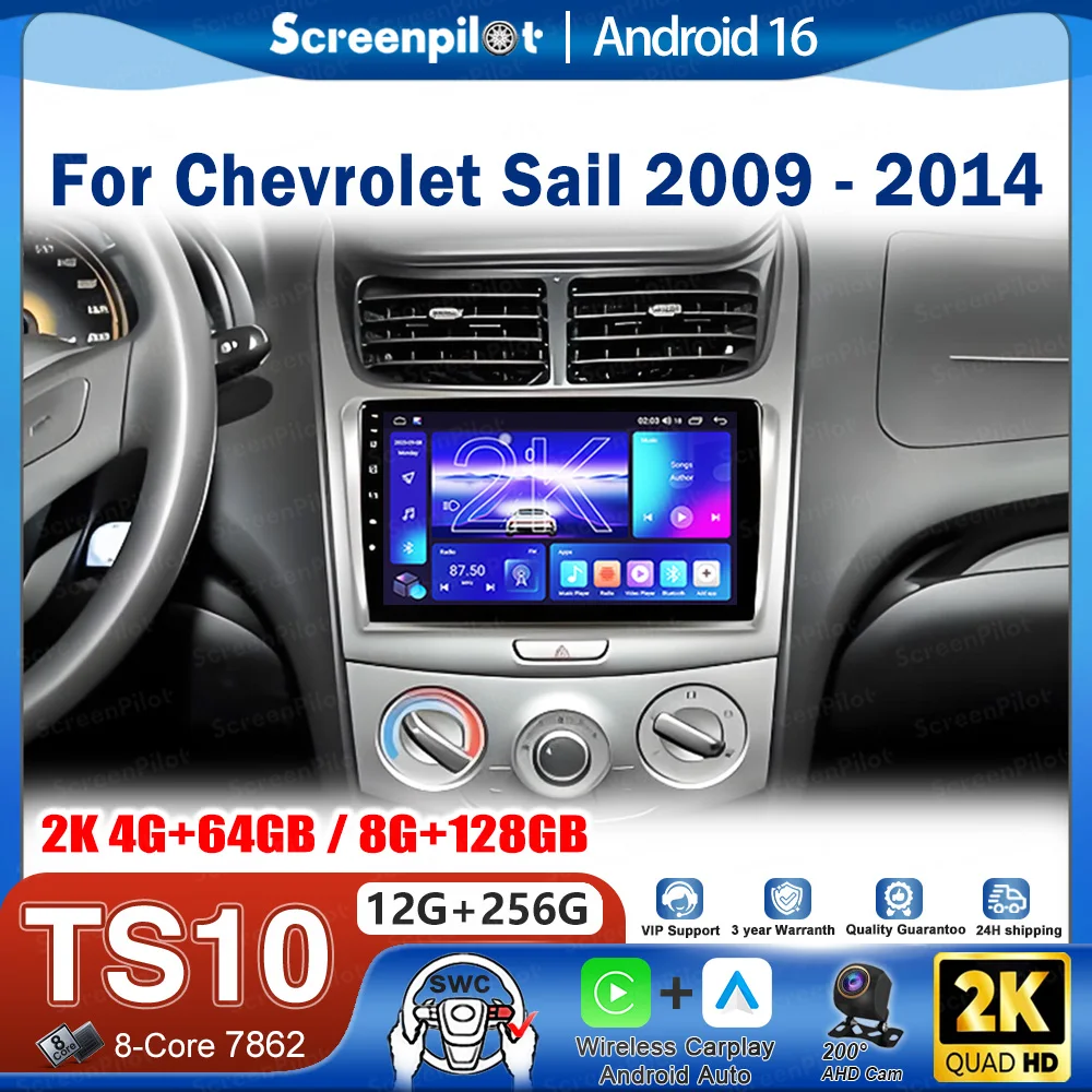 Android 16 For Chevrolet Sail 2009 - 2014 Car Radio Stereo Head Unit CarPlay Auto radio Touch Screen Wifi 8 Core 2K QLED GPS BT