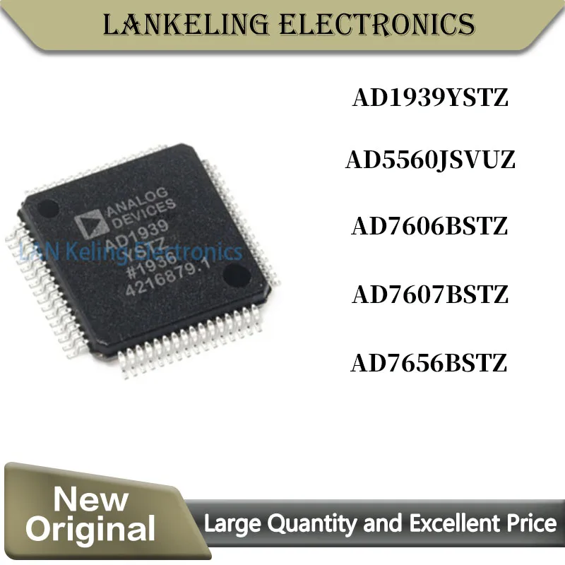 AD1939YSTZ AD5560JSVUZ AD7606BSTZ AD7607BSTZ AD7656BSTZ 100% Brand New Original LQFP-64 Chip ic