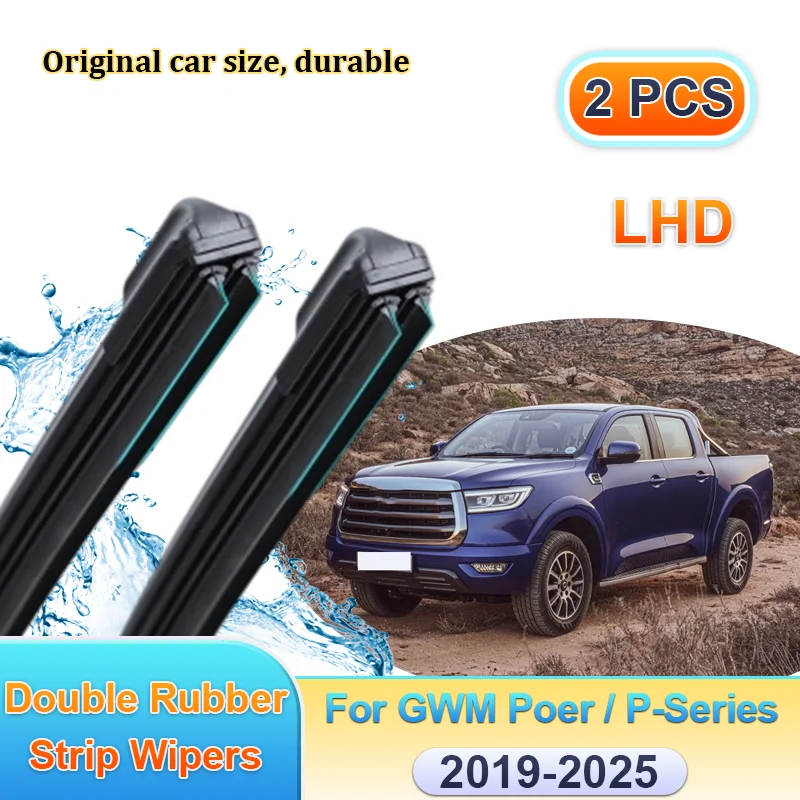 

Car Wipers LHD For GWM Poer P-Series Great Wall Pao 2019-2025 Windscreen Front Double Rubber Strip Blades Brushes Accessories