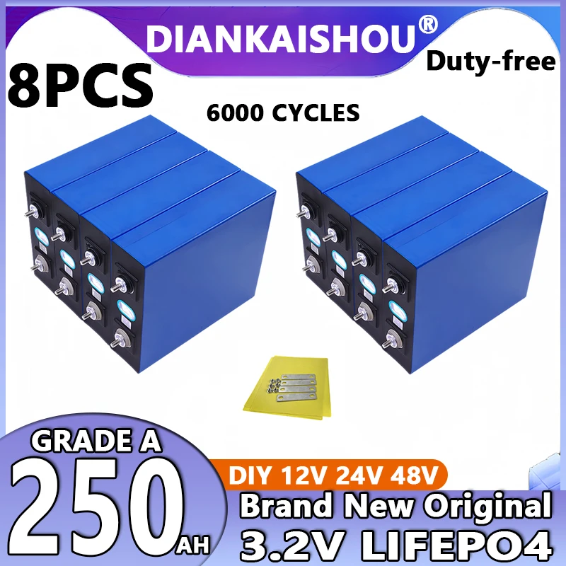 

8PCS Original 3.2V 250AH LiFePo4 battery DIY12V 24V 48V RV Solar Storage Golf Cart Truck Rechargeable Battery ,Free Shipping