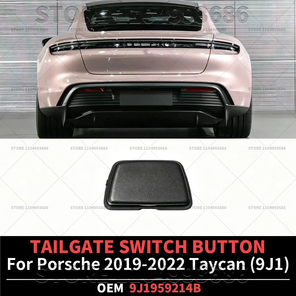 For Porsche 2019 2020 2021 2022 Taycan 4S Cross Turismo Base GTS Turbo S (9J1) TAILGATE SWITCH BUTTON OEM 9J1959214B