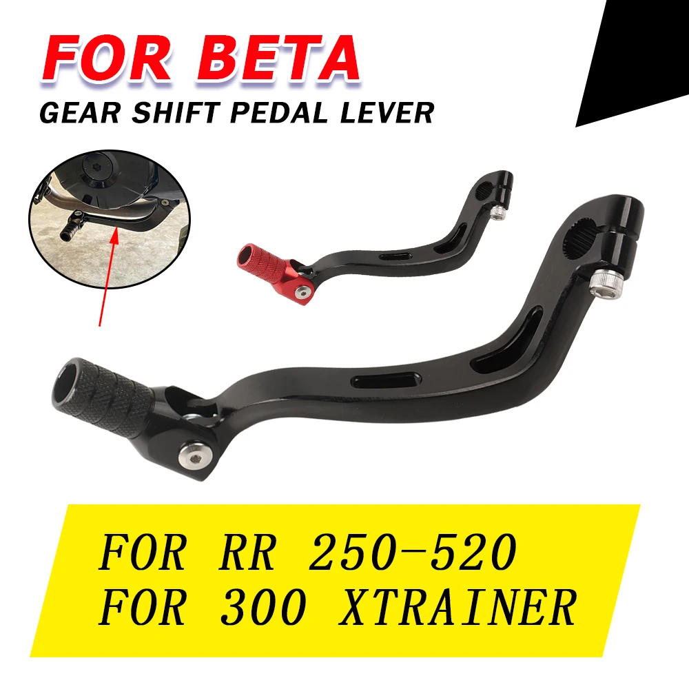 For BETA 250RR 300RR 350RR 400RR 450RR 520RR Xtainer300 250 300 350 390 400 430 450 480 500 RR Gear Shifter Shift Pedal Lever