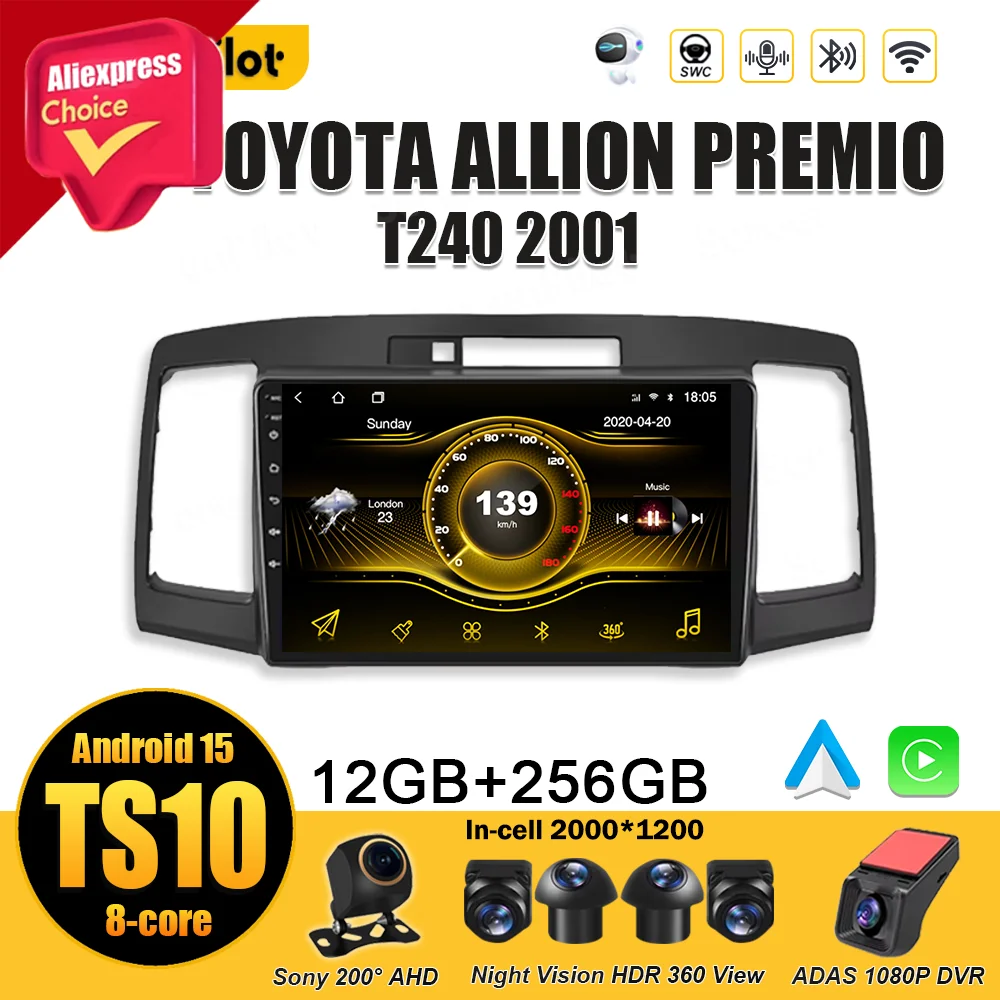 

Android 15 For Toyota Allion Premio T240 2001 - 2007 Car Radio Stereo Head Unit Android Auto Wireless Android Auto Wifi DSP