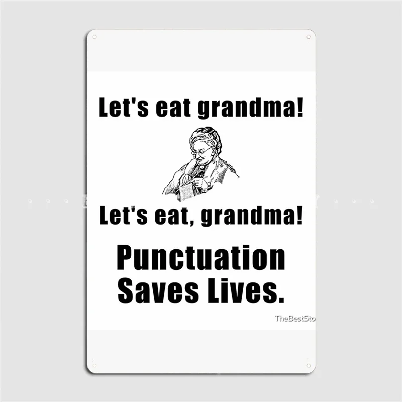 Lets Eat Grandma Metal Sign Wall Cave Party Create Plaques Tin Sign Posters