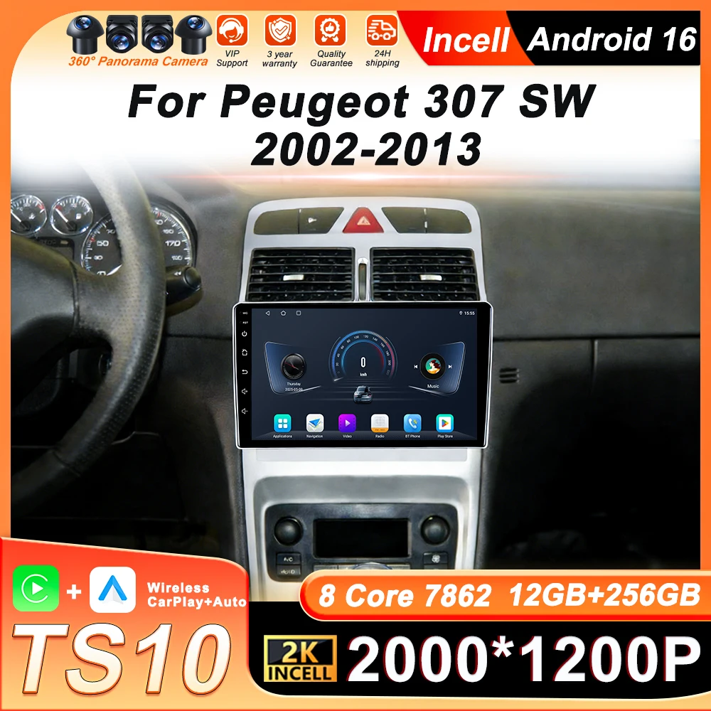 

Wireless Carplay Auto Android 16 For Peugeot 307 SW 2002 - 2013 Car Radio Player Stereo GPS Navigation DSP 9inch Wifi BT 5G FM