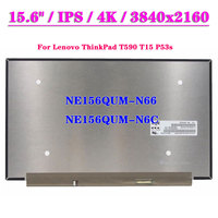 NE156QUM-N66 NE156QUM-N6C For Lenovo ThinkPad T590 T15 P53s 4K Laptop LCD Screen IPS 3840x2160 UHD 40Pin eDP 100% Adobe RGB