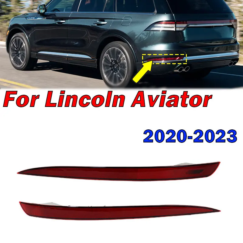 Car Accessories For Lincoln Aviator 2020 2021 2022 2023 Rear Bumper Light Foglamp Reflector Stop Warning Brake Light Signal Lamp