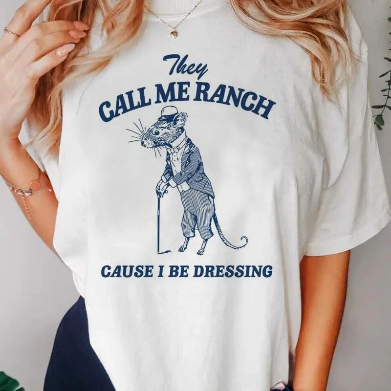 They Call Me Ranch Cartoon Meme Printed T-Shirt Fun and Versatile Cute Loose Casual Style Summer Trendy Plus Size Top T-Shirt