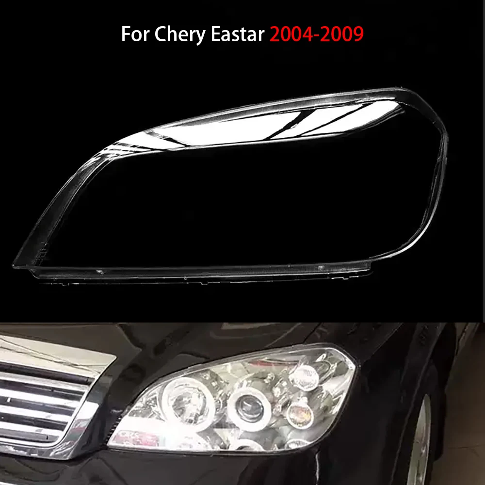 

For Chery Eastar 2004-2009 Car Front Headlamp Lens Replacement Auto Shell Cover Transparent Lampshade Bright Lamp