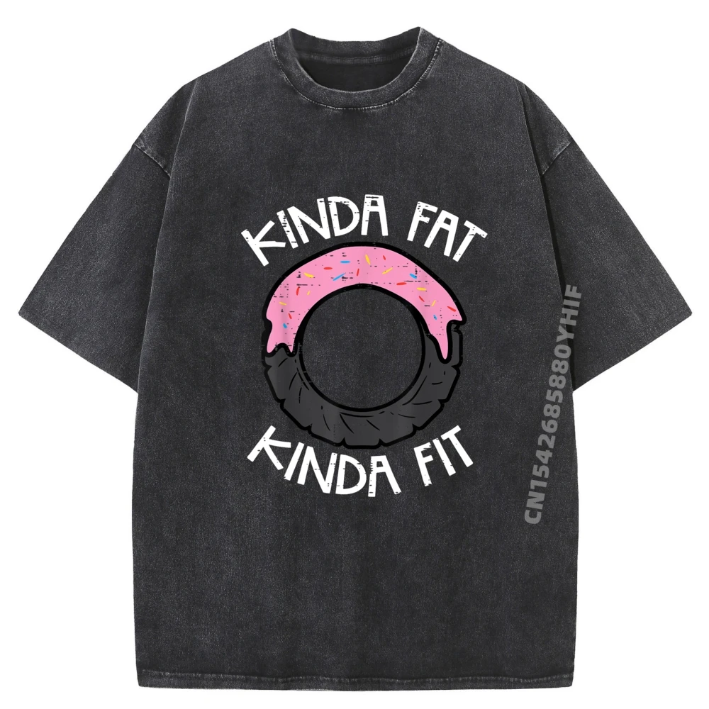 

Gym Kinda Fat Fit Funny Workout Fitness Exercise Women Men Grahpic Tee Shirt Mens Leisure Washed T Shirts