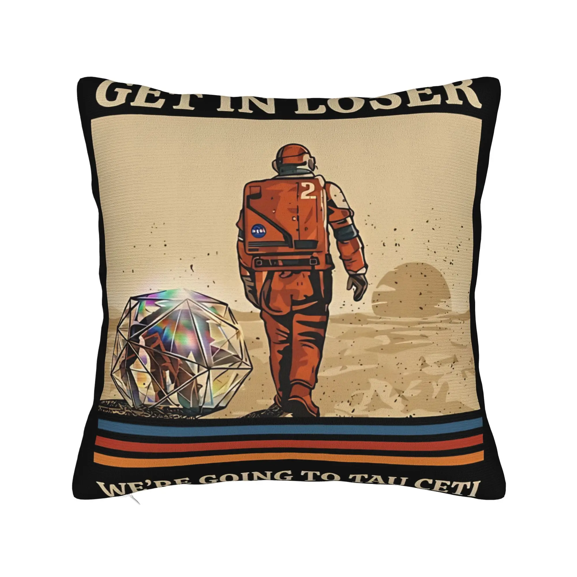 Get in loser we're going to tau ceti Rocky PHM Retro Project Hail Mary Pillow Cover Pillow Case For Living Room Cushion Cover