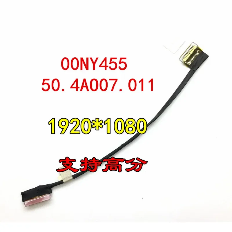 New Original for ThinkPad T550 W550S T560 P50S T570 P51S LCD EDP Cable 00NY45500UR 854 01ER028 for Display 1920*1080