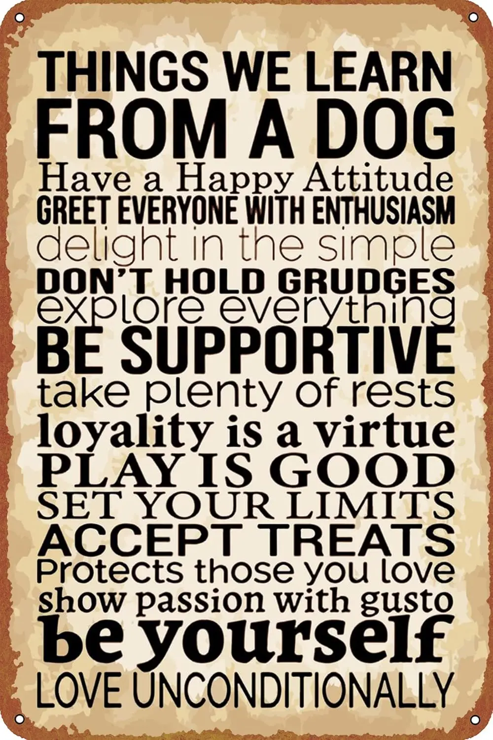 Things We Learn From a Dog Poster Vintage Tin Sign Unique Metal Wall Decor for Home, Bar, Diner, Pub, 8 x 12 Inches,Fun Kit sign