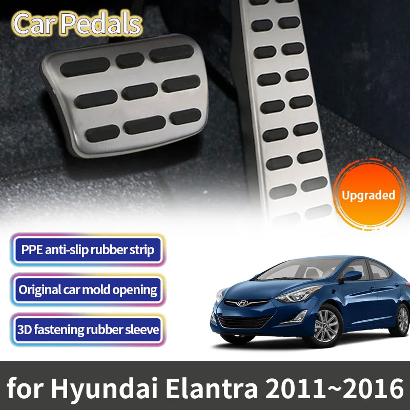 

For Hyundai Elantra Avante I35 2011 2012 2013 2014 2015 2016 Accessories Stainless Steel Car Foot Pedals Accelerator Brake Pedal