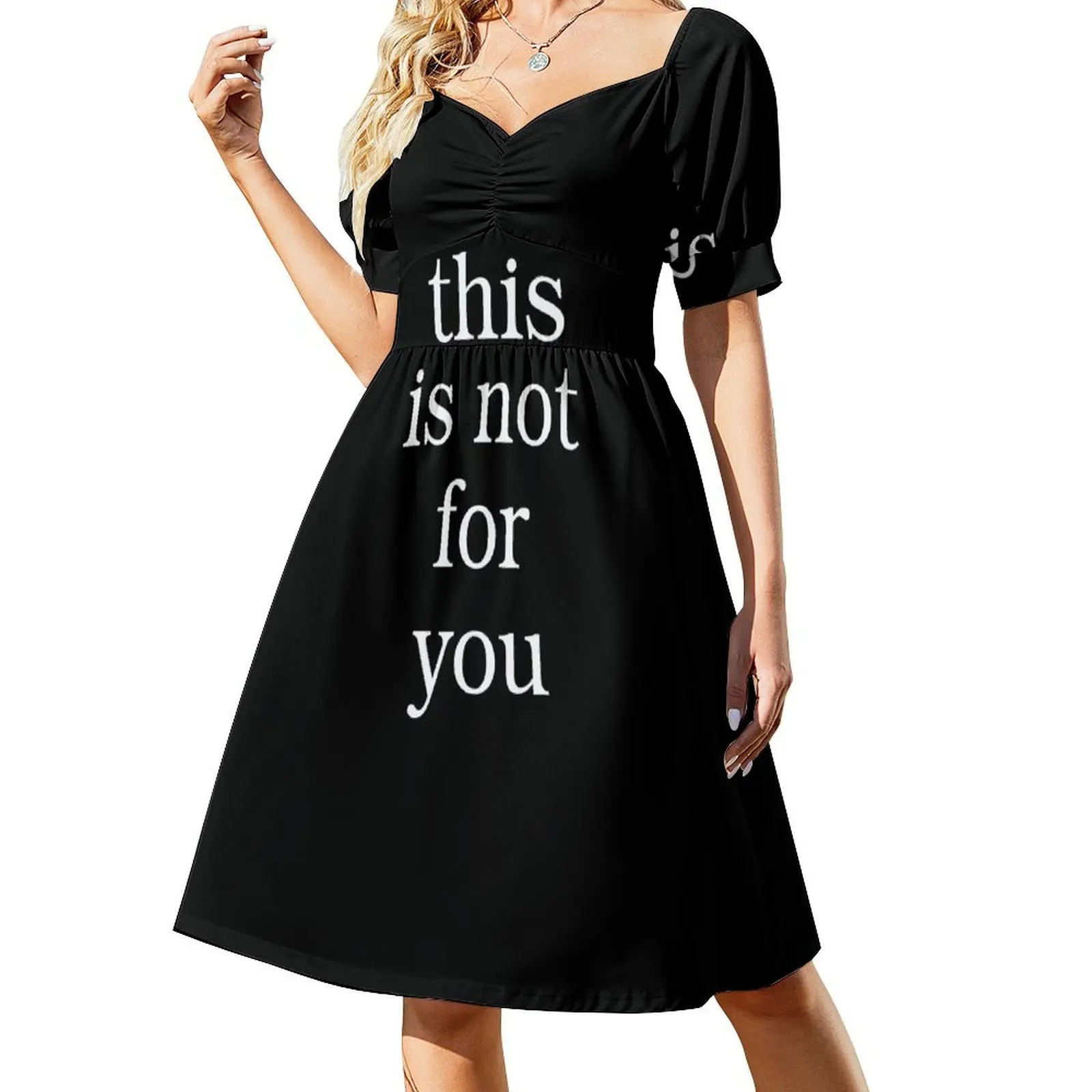 

This is not for you Short-Sleeved Dress festival outfit women Clothing women's clothing trend 2025