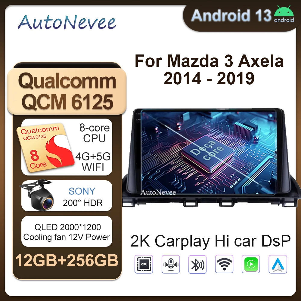 

Авто радиоприемник Android 13 для Mazda 3 Axela 2014-2019, навигация, автомобильный мультимедийный плеер, автомобильные детали, головное устройство, стерео без 2Din DVD