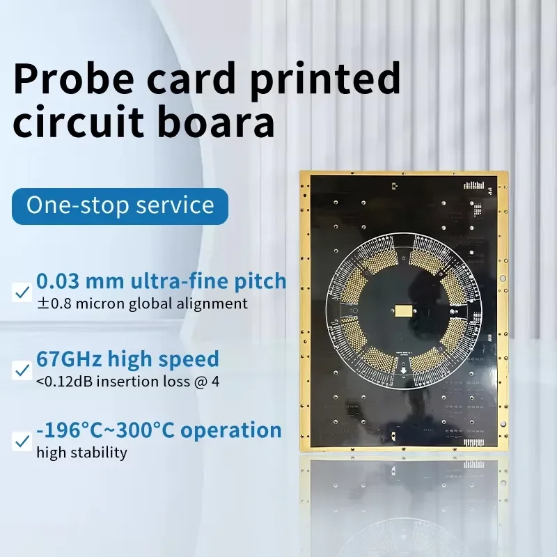 Custom Probe Card PCB Manufacturer Fast Delivery High Frequency High Temperature Board HDI Technology for Semiconductors