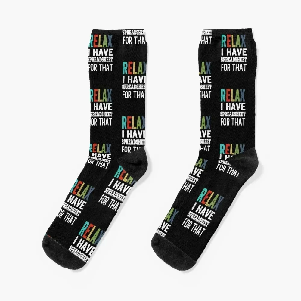 

Relax I Have A Spreadsheet For That gift for accountant Accountant Funny Humor Accounting gift for dad and mom gift fr Socks