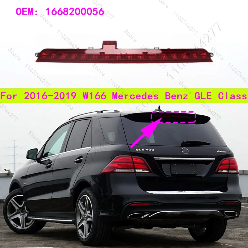 

For 2016-2019 W166 Mercedes Benz GLE Class Tail High Mount Brake Lamp Stop Light 1668200056
