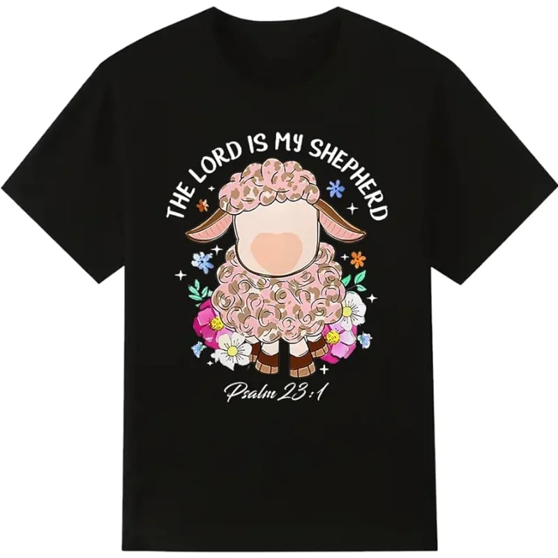 The Lord Is My Shepherd Psalm 23:1 Shirt, Sheep Shirt, Gift for Jesus Lovers Funny Easter Jesus T-Shirt