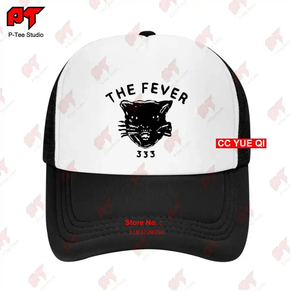 The Fever 333 Fever Cat Mug Band Logo Baseball Caps Truck Cap RADI