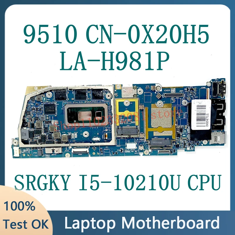 

CN-0X20H5 0X20H5 X20H5 FDB50 LA-H981P With SRGKY I5-10210U CPU NEW Mainboard For DELL 9510 Laptop Motherboard 100%Full Tested OK