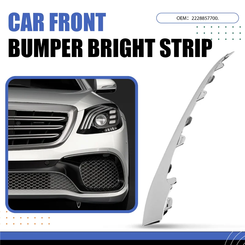 2228857700 المصد الأمامي للسيارة الجانب الأيسر كروم قطاع أجزاء أطقم ل W222 S Class 2018 2019 2020
