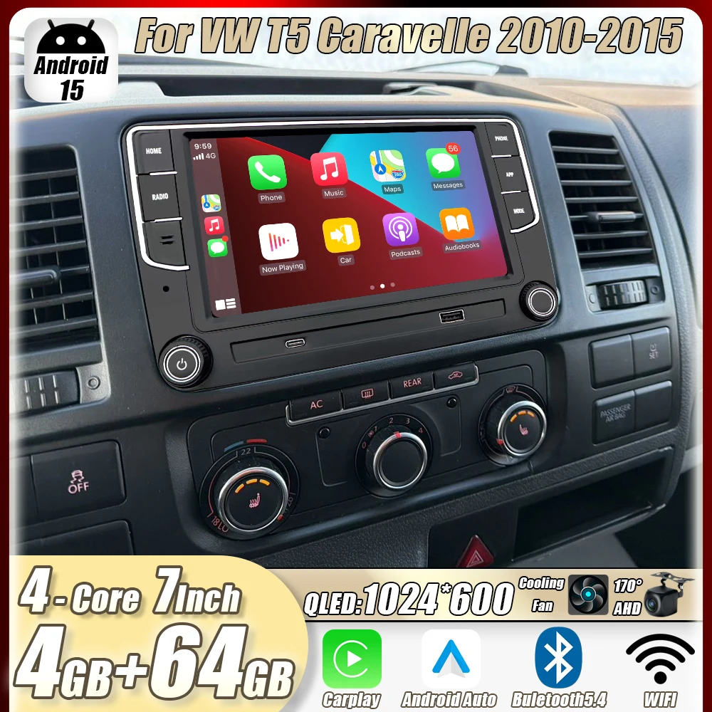 

4GB+64GB 7"For VW T5 Caravelle 2010-2015 Car Stereo Radio CarPlay Android15 Auto Head Unit GPS 4G+WIFI Navi Multimedia Player