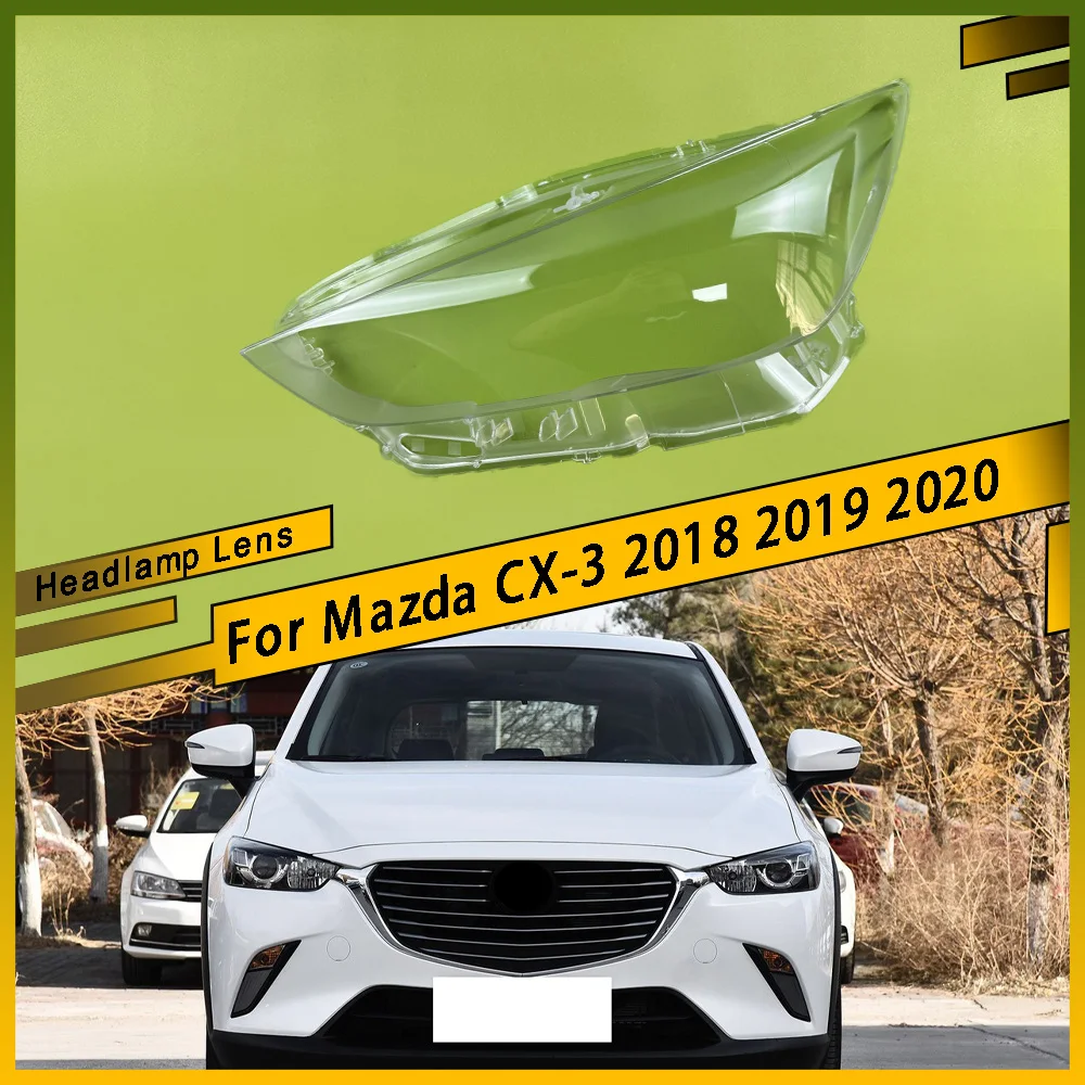 

For Mazda CX-3 2018 2019 2020 Auto Head Light Caps Transparent Lampshade Lamp Shade Front Headlight Cover Glass Lens Shell