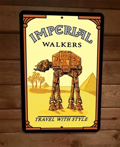 Imperial Walkers Travel With Style  Wall Sign