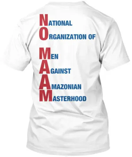 NO MA AM Tee T-Shirt Made in the USA Size S to 5XL