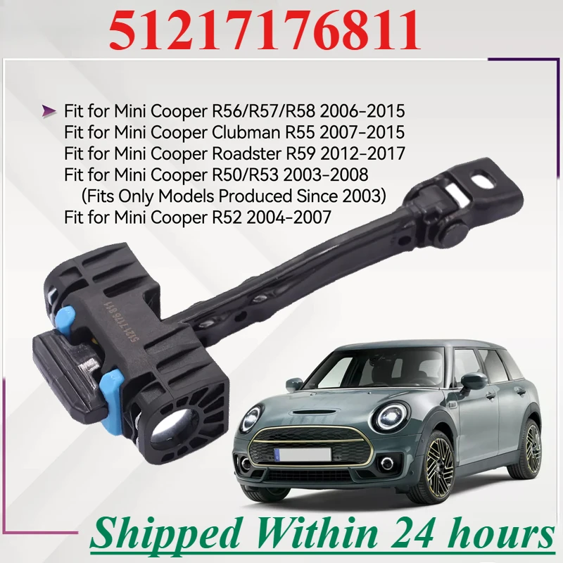 

51217176811 For Mini Cooper R50 R52 R53 R56 R57 R58 Clubman R55 Roadster R59 Front Door Brake Check Stopper Hinge Car Accessory